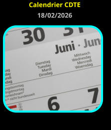 Calendrier CDTE 18/02/2026